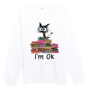 Black Cat I’m Ok Premium Crewneck Sweatshirt