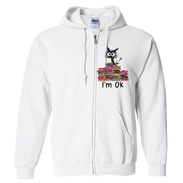 Black Cat I’m Ok Full Zip Hoodie