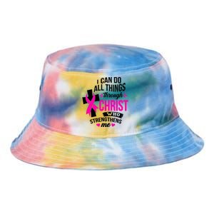 Breast Cancer I Can Do All Things Through Christ Awareness Tie Dye Newport Bucket Hat