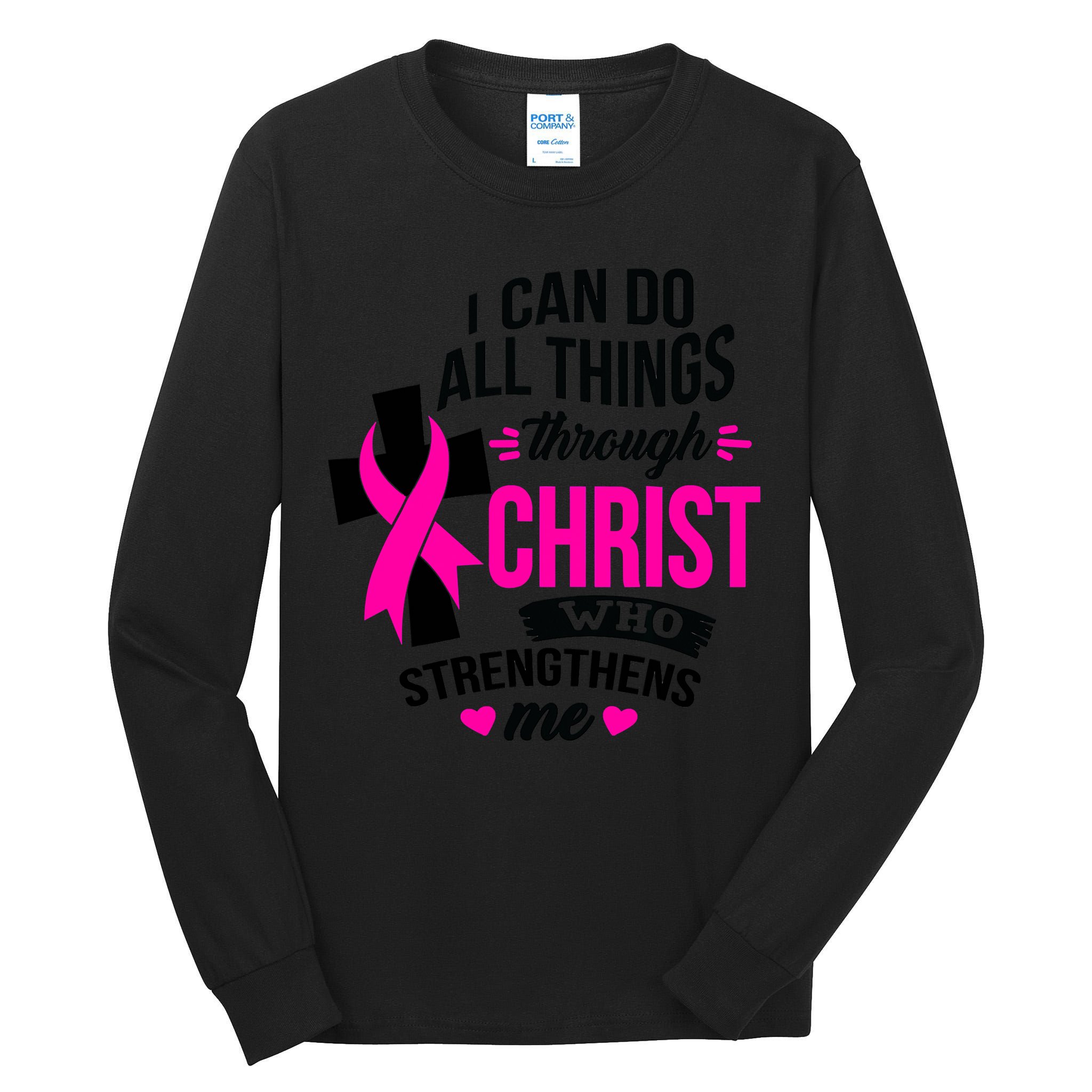 Breast Cancer I Can Do All Things Through Christ Awareness Tall Long Sleeve T-Shirt