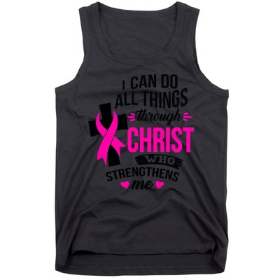 Breast Cancer I Can Do All Things Through Christ Awareness Tank Top