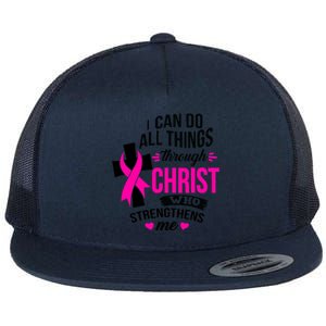 Breast Cancer I Can Do All Things Through Christ Awareness Flat Bill Trucker Hat