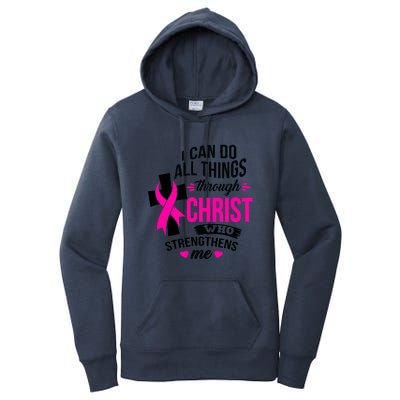 Breast Cancer I Can Do All Things Through Christ Awareness Women's Pullover Hoodie