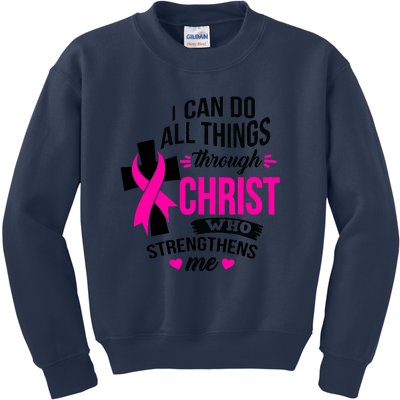 Breast Cancer I Can Do All Things Through Christ Awareness Kids Sweatshirt