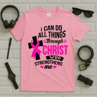 Breast Cancer I Can Do All Things Through Christ Awareness T-Shirt