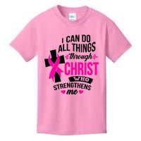 Breast Cancer I Can Do All Things Through Christ Awareness Kids T-Shirt