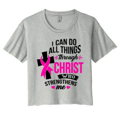 Breast Cancer I Can Do All Things Through Christ Awareness Women's Crop Top Tee