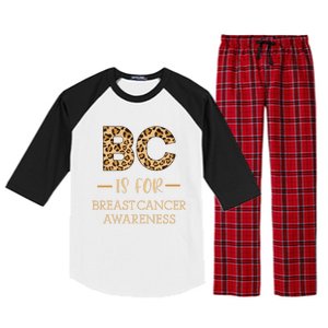 B C Is For Breast Cancer Leopard Breast Cancer Awareness Gift Raglan Sleeve Pajama Set