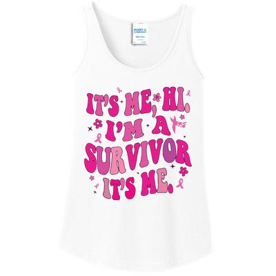 Breast Cancer Its Me Hi Im Survivor Cancer Ladies Essential Tank