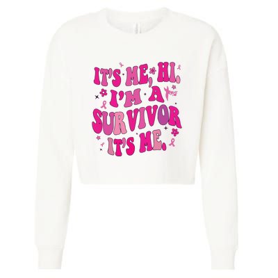 Breast Cancer Its Me Hi Im Survivor Cancer Cropped Pullover Crew