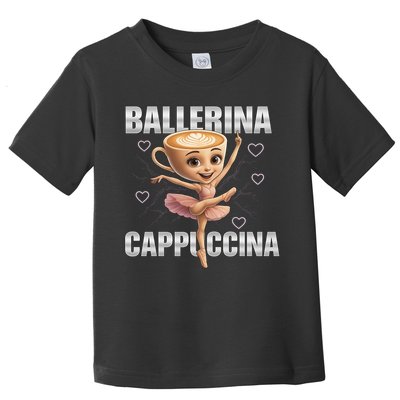 Ballerina Cappuccina - Italian Brainrot Meme Toddler T-Shirt