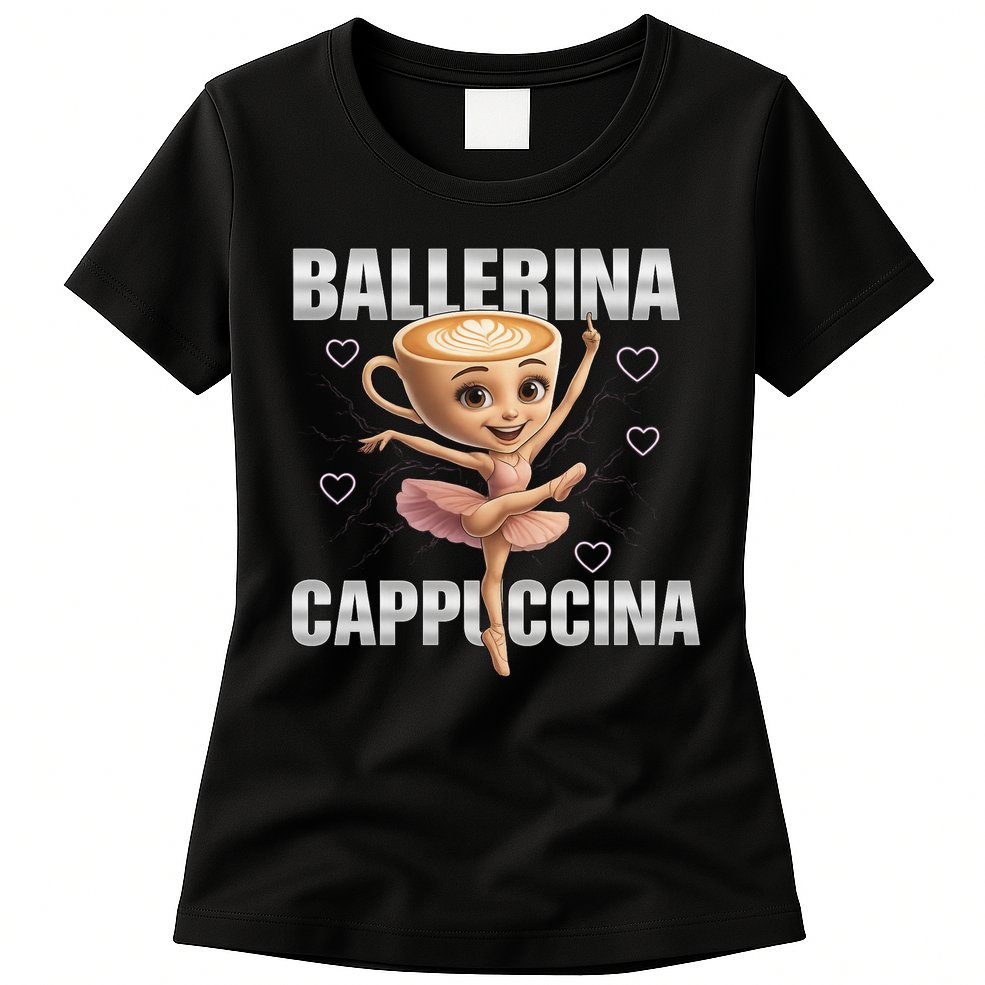 Ballerina Cappuccina - Italian Brainrot Meme Womens T-Shirt