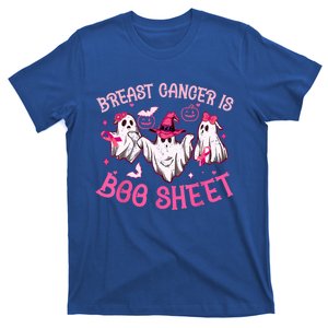 Breast Cancer Is Boo Sheet Ghost Halloween Costume Meaningful Gift T-Shirt