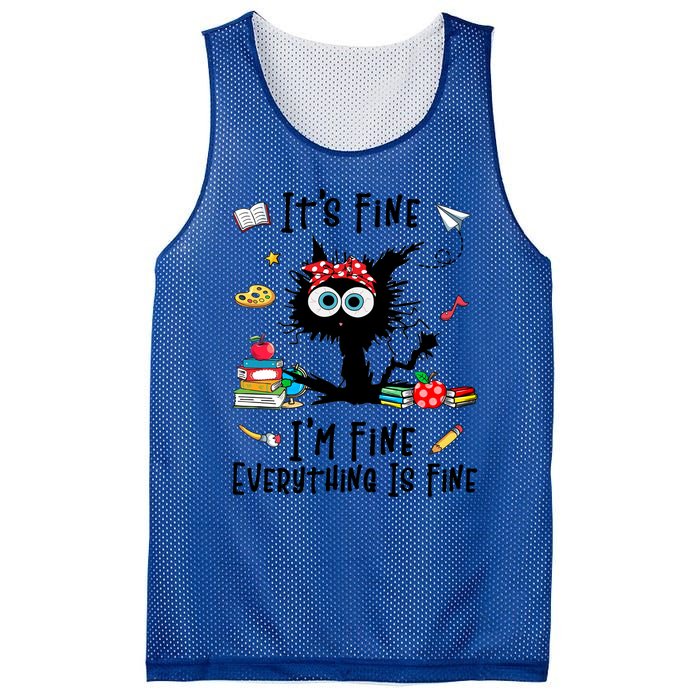 Black Cat Its Fine Im Fine Everything Is Fine Teacher Xmas Great Gift Mesh Reversible Basketball Jersey Tank