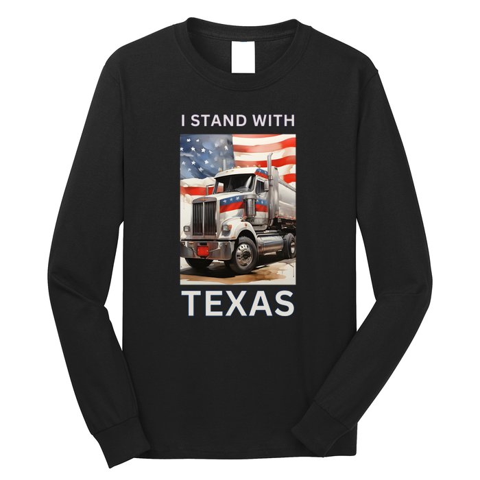 Border Crisis I Stand With Texas Long Sleeve Shirt