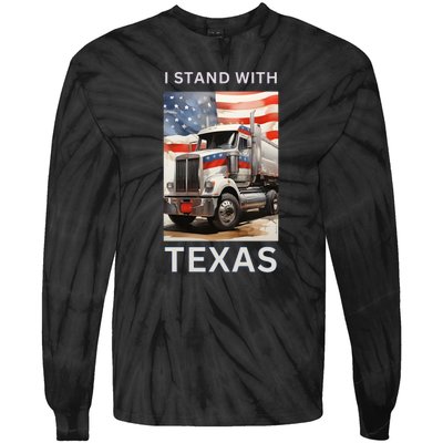 Border Crisis I Stand With Texas Tie-Dye Long Sleeve Shirt