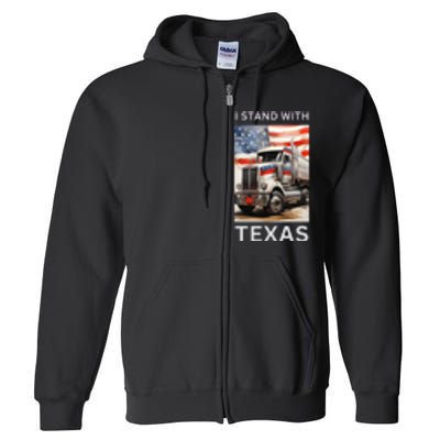 Border Crisis I Stand With Texas Full Zip Hoodie