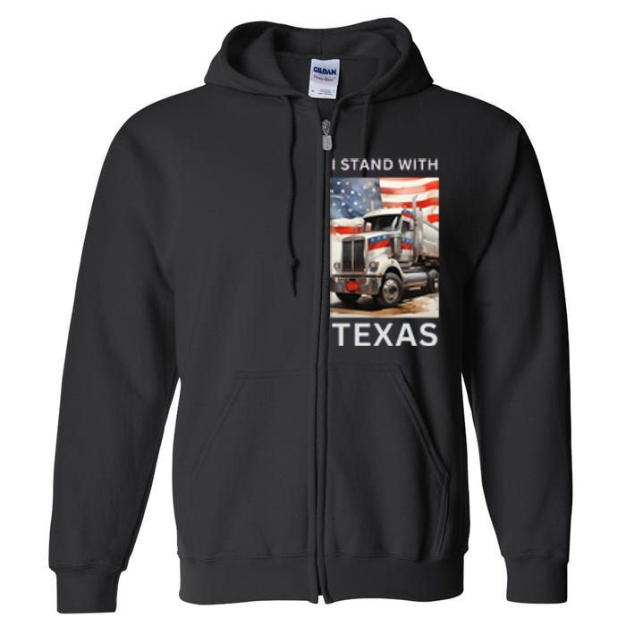 Border Crisis I Stand With Texas Full Zip Hoodie