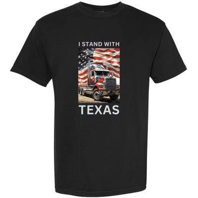 Border Crisis I Stand With Texas Garment-Dyed Heavyweight T-Shirt