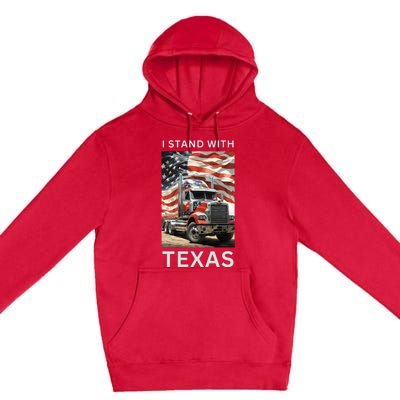 Border Crisis I Stand With Texas Premium Pullover Hoodie