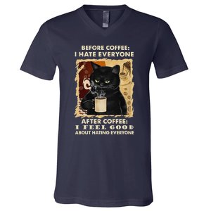 Before Coffee I Hate Everyone After Coffee Black Cat Drink V-Neck T-Shirt