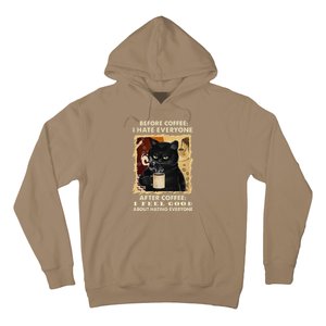 Before Coffee I Hate Everyone After Coffee Black Cat Drink Hoodie