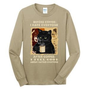 Before Coffee I Hate Everyone After Coffee Black Cat Drink Tall Long Sleeve T-Shirt