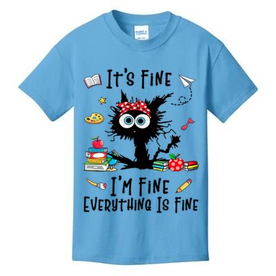 Black Cat It's Fine I'm Fine Everything Is Fine Teacher Life Gift Kids T-Shirt