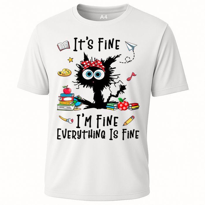 Black Cat It's Fine I'm Fine Everything Is Fine Teacher Life Gift Cooling Performance Crew T-Shirt