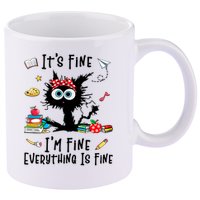 Black Cat It's Fine I'm Fine Everything Is Fine Teacher Life Gift 11oz C Handle Ceramic Mug