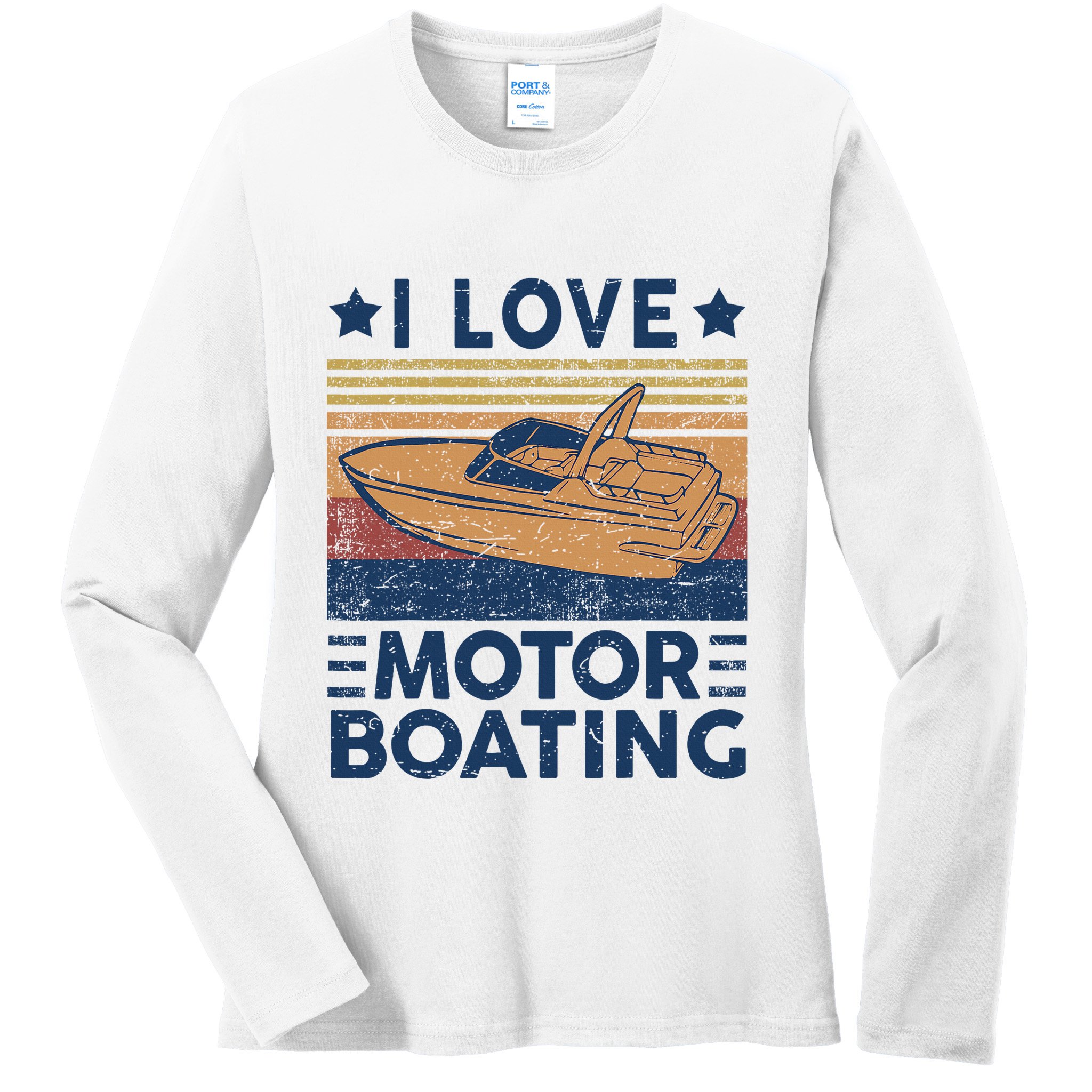 Boat Captain I Love Motorboating Motorboating Ladies Long Sleeve Shirt