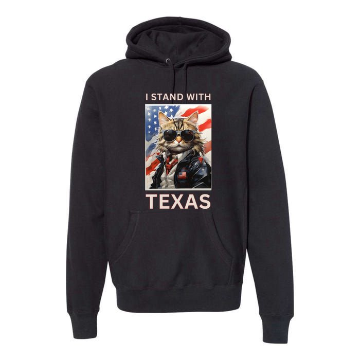 Border Crisis I Stand With Texas Premium Hoodie