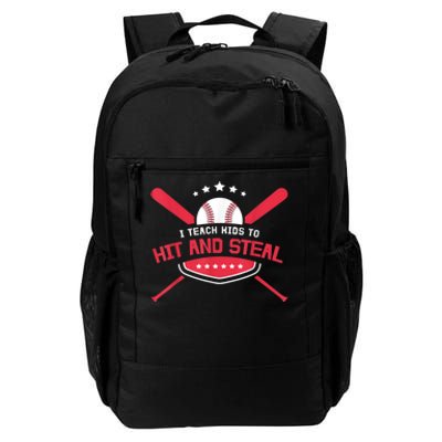 Baseball Coach I Teach Ki Ds To Hit And Stea Daily Commute Backpack