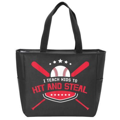 Baseball Coach I Teach Ki Ds To Hit And Stea Zip Tote Bag