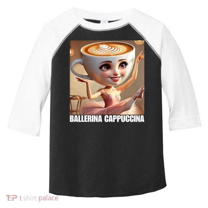Ballerina Cappuccina - Italian Brainrot Meme  Toddler Fine Jersey T-Shirt