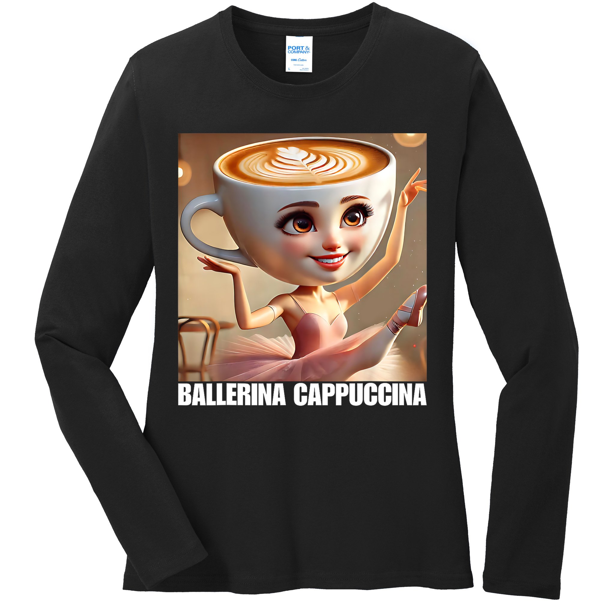 Ballerina Cappuccina - Italian Brainrot Meme  Ladies Long Sleeve Shirt