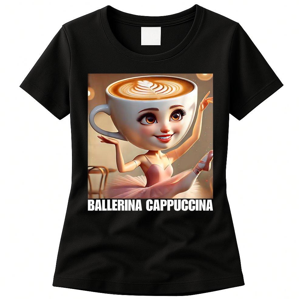 Ballerina Cappuccina - Italian Brainrot Meme  Womens T-Shirt