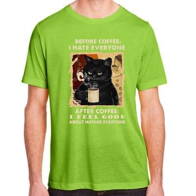 Before Coffee I Hate Everyone After Coffee Black Cat Drink Adult ChromaSoft Performance T-Shirt