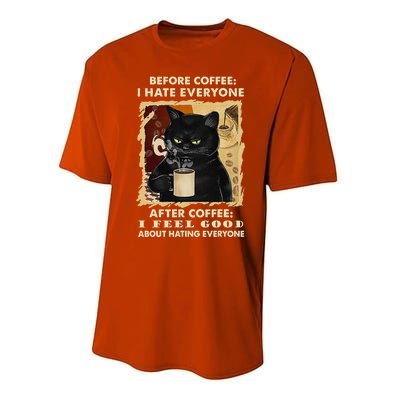 Before Coffee I Hate Everyone After Coffee Black Cat Drink Performance Sprint T-Shirt