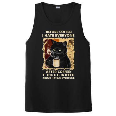 Before Coffee I Hate Everyone After Coffee Black Cat Drink PosiCharge Competitor Tank