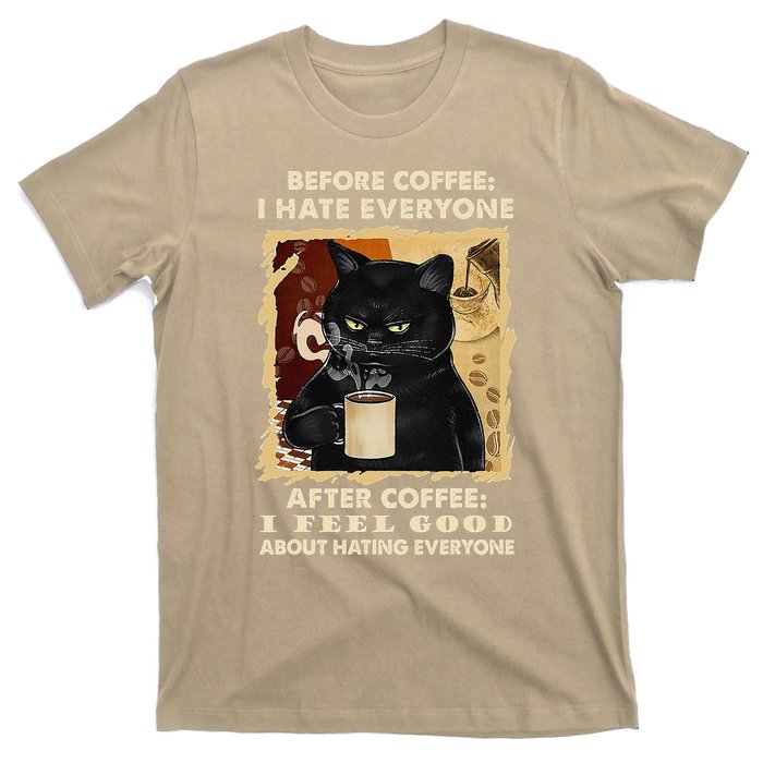 Before Coffee I Hate Everyone After Coffee Black Cat Drink T-Shirt