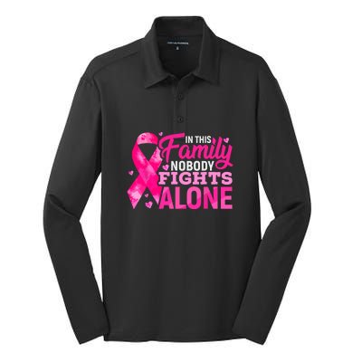 Breast Cancer In This Family Nobody Fights Alone Pink Ribbon Awareness Gift Silk Touch Performance Long Sleeve Polo