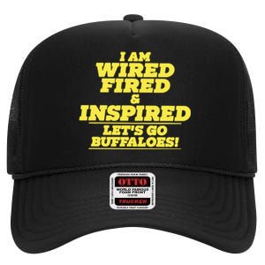 Barstool Colorado I Am Wired Fired And Inspired Lets Go Buffaloes High Crown Mesh Back Trucker Hat