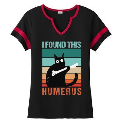 Black Cat I Found This Humerus Cat Joke Ladies Halftime Notch Neck Tee