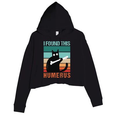 Black Cat I Found This Humerus Cat Joke Crop Fleece Hoodie