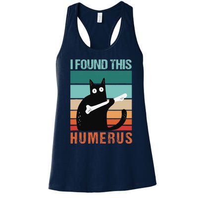 Black Cat I Found This Humerus Cat Joke Women's Racerback Tank