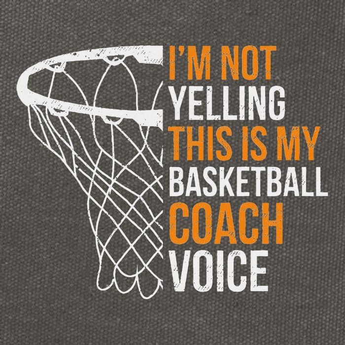 Basketball Coach IM Not Yelling Basketball Coach Voice Cotton Canvas Backpack