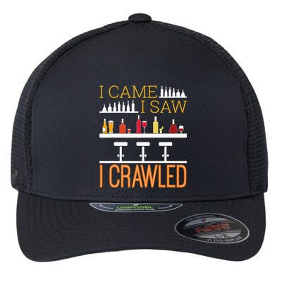 Bar Crawl I Came I Saw I Crawled Pub Crawl Alcohol Drinking Flexfit Unipanel Trucker Cap