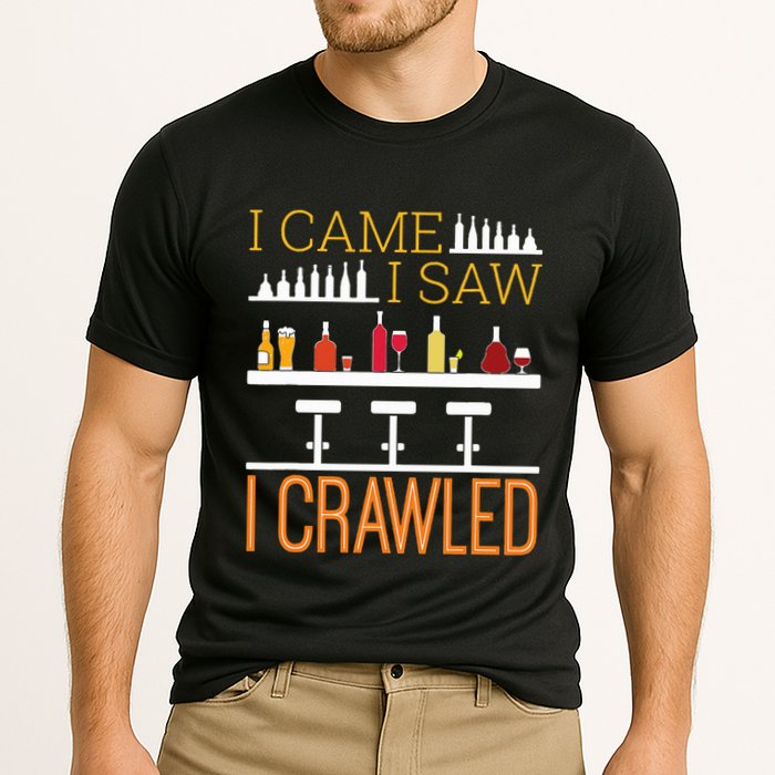 Bar Crawl I Came I Saw I Crawled Pub Crawl Alcohol Drinking Cooling Performance Crew T-Shirt