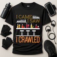 Bar Crawl I Came I Saw I Crawled Pub Crawl Alcohol Drinking Cooling Performance Crew T-Shirt